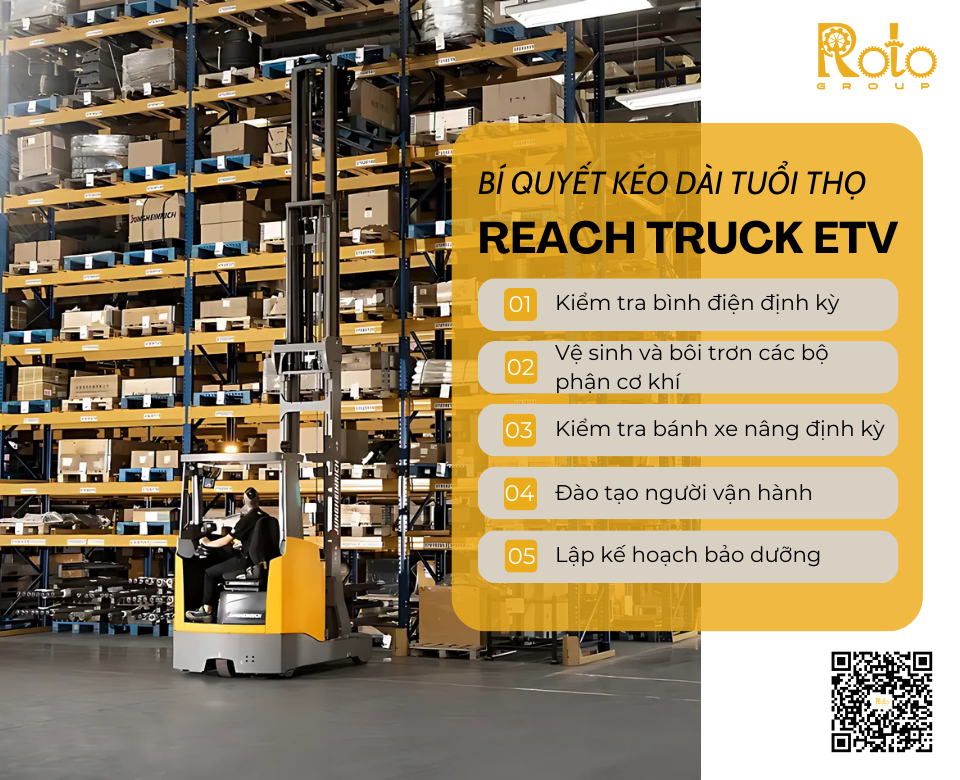 Bí quyết kéo dài tuổi thọ Reach Truck ETV – Những lưu ý bảo dưỡng quan trọng