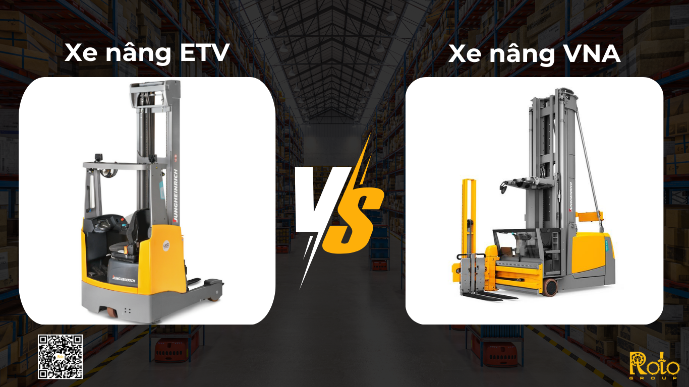 So sánh xe nâng VNA và xe nâng Reach Truck – Doanh nghiệp nên chọn loại xe nâng...